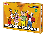 BOBÍKU, NEZLOB SE